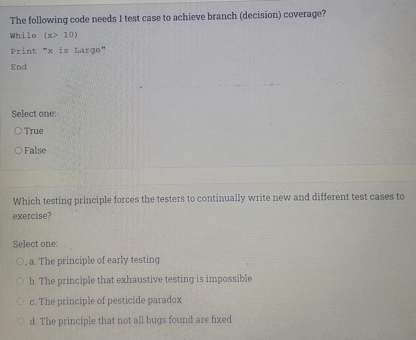  Software testing The following code needs 1 test case to achieve