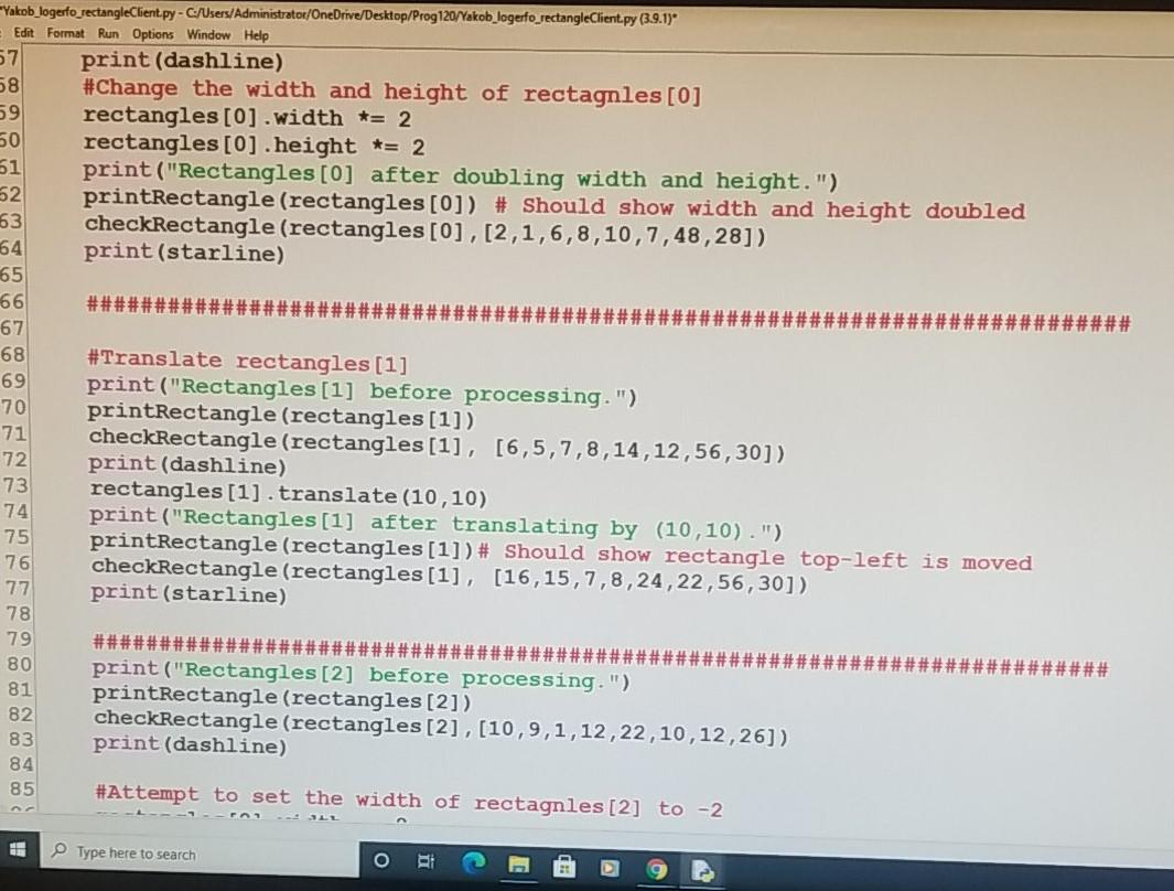 that the client code provided in RectangleClient.py file works as expected. See