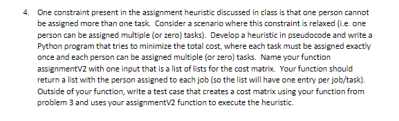 This assignment is in python 3. I need help with problem 4.