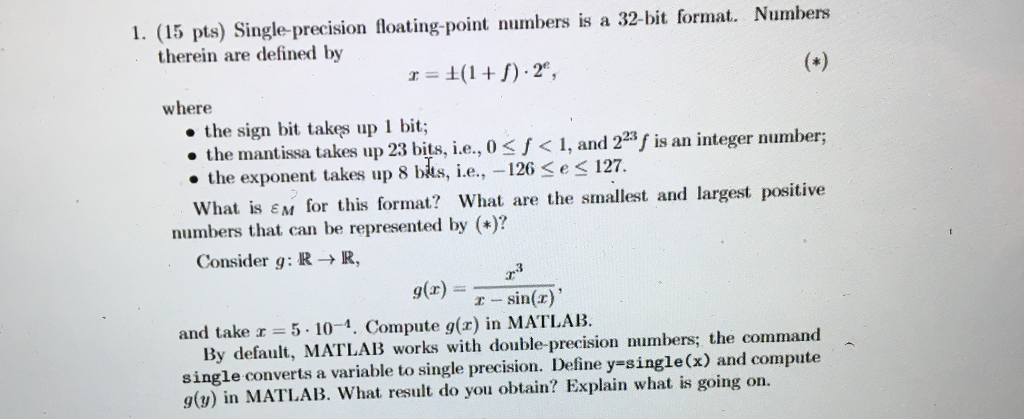 Single-precision floating-point numbers is a 32-bit format. Numbers therein are defined