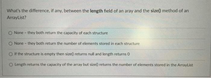 any, between the length field of an aray and the size() method