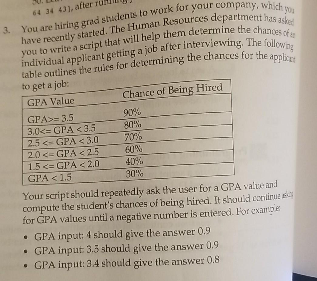 This is for a MATLAB class. Please explain steps. 64 34 43],