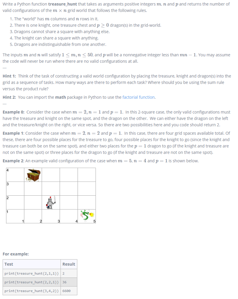  Write a Python function treasure hunt that takes as arguments positive