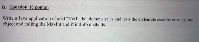 (numl, num2). The class has three methods a Constructor with parameters. Maxint