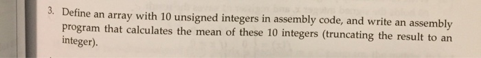 use cortex-M3 16-bit Thumb-2 instruction encoding 3. Define an array with 10