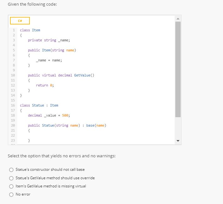 -name name; 10 public decimal GetValue) return e; 12 13 14 15