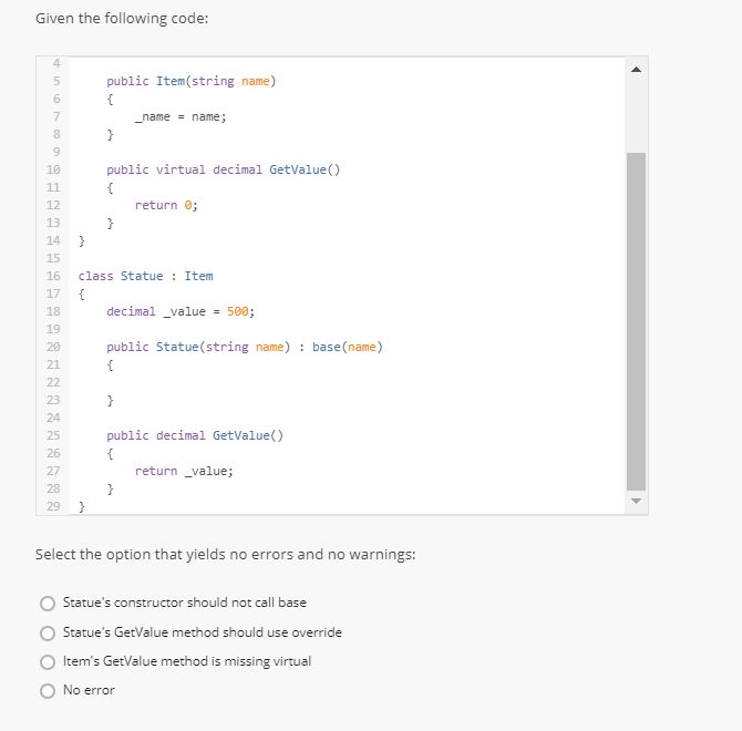 16 class Statue Item 17 18 decimal-value = 500; 19 2 public