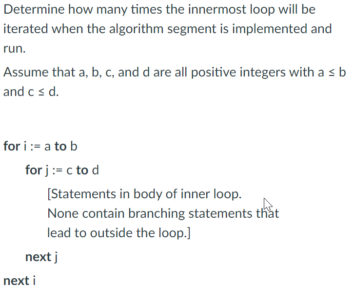  Determine how many times the innermost loop will be iterated when