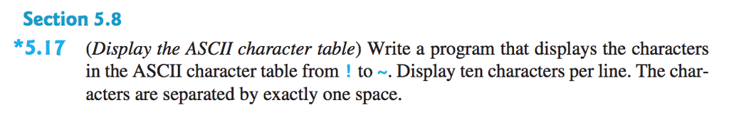 PYTHON: (Display the ASCII character table) Write a program that displays the