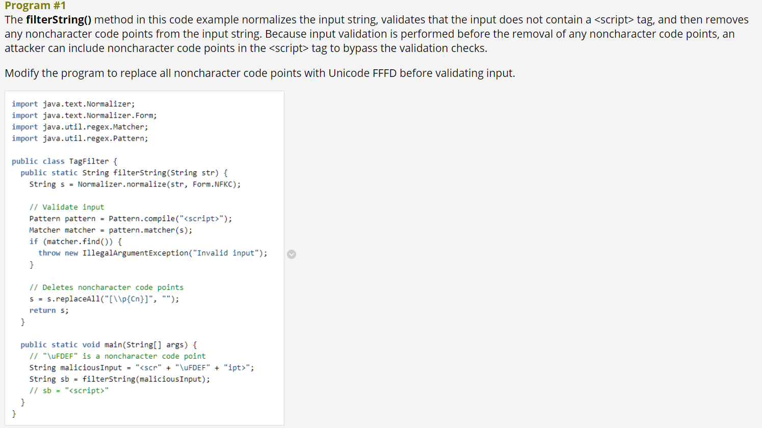  Program #1 The filterString() method in this code example normalizes the