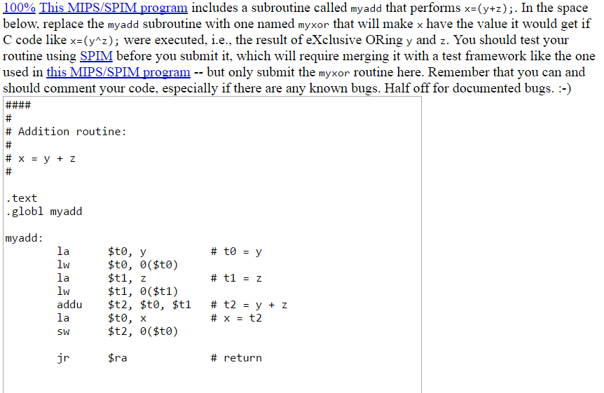 This MIPS/SPIM program includes a subroutine called myadd that performs x