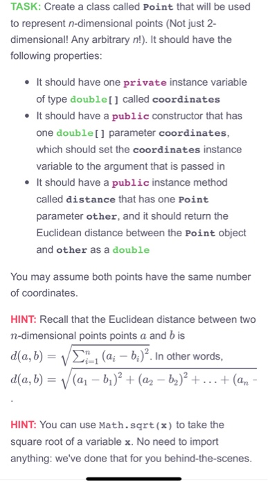  TASK: Create a class called Point that will be used to