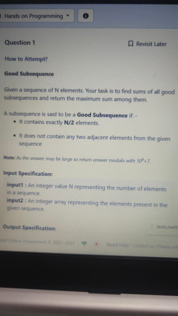  Question 1 How to Attempt? Good Subsequence Given a sequence of