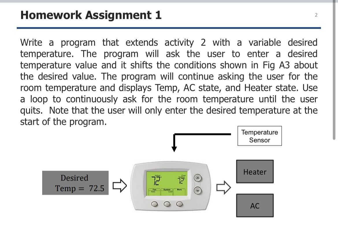  Homework Assignment 1 2 Write a program that extends activity 2