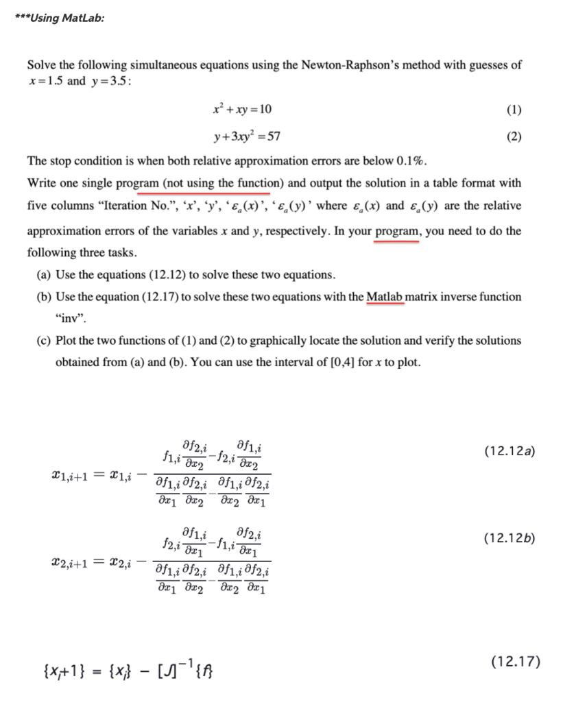 ***Using MatLab: Solve the following simultaneous equations using the Newton-Raphson's method