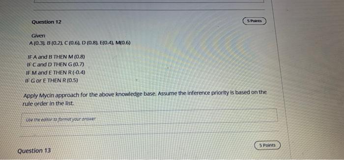  Question 12 5 Points Given A (0.3), B (0.2), C(0.6), D