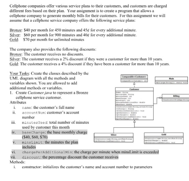  This is using java. Thanks!! Cellphone companies offer various service plans