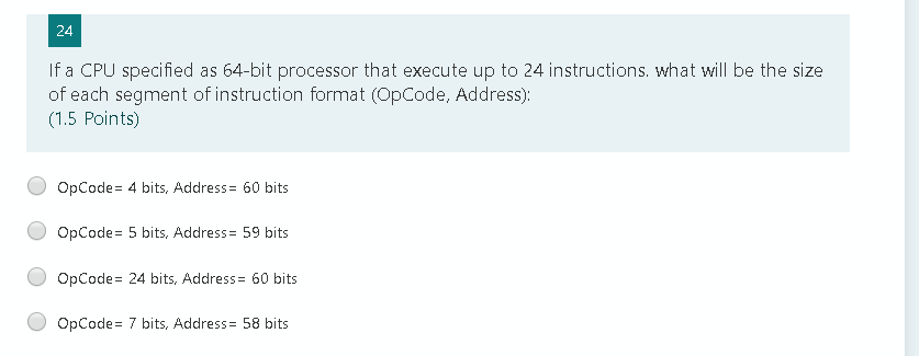  24 If a CPU specified as 64-bit processor that execute up