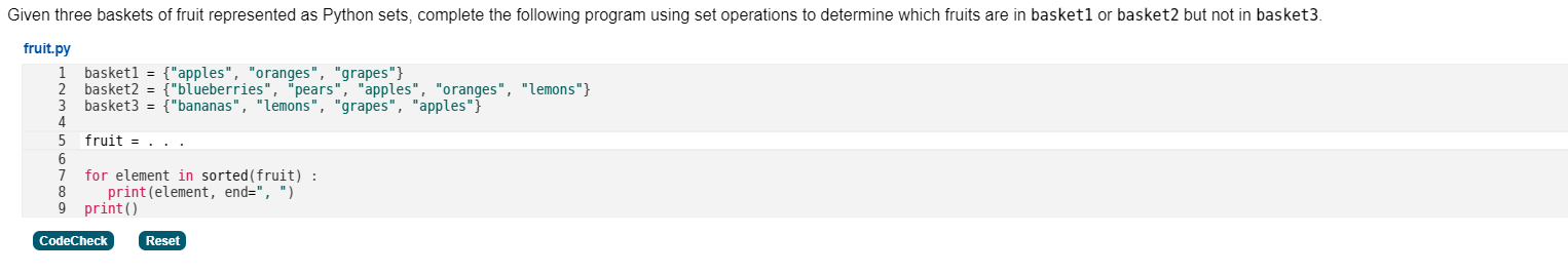 Given three baskets of fruit represented as Python sets, complete the following