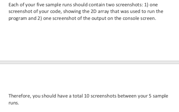 RUNS AND EACH SAMPLE RUN SHOULD INCLUDE 2 SCREENSHOTS. PLEASE READ THE