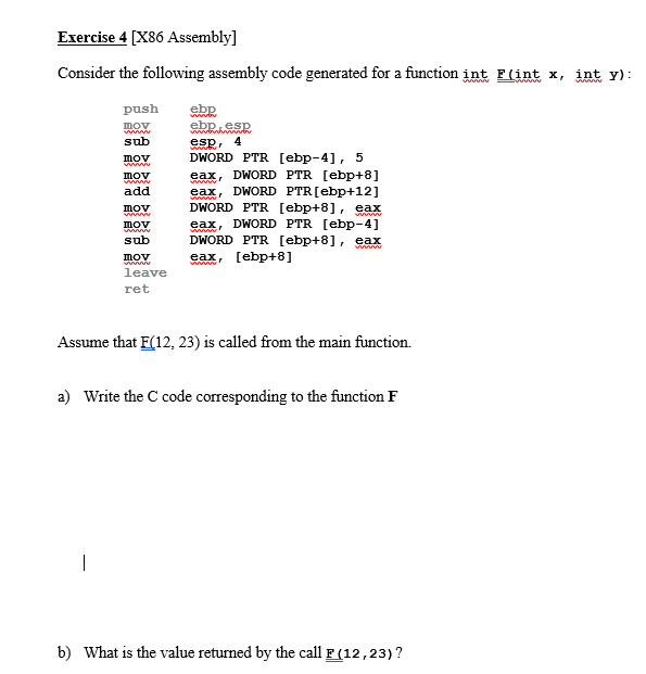  Exercise 4 [X86 Assemblvl Consider the following assembly code generated for
