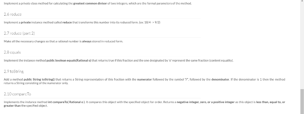 of a numerator and a denominator, both of type int. Since each