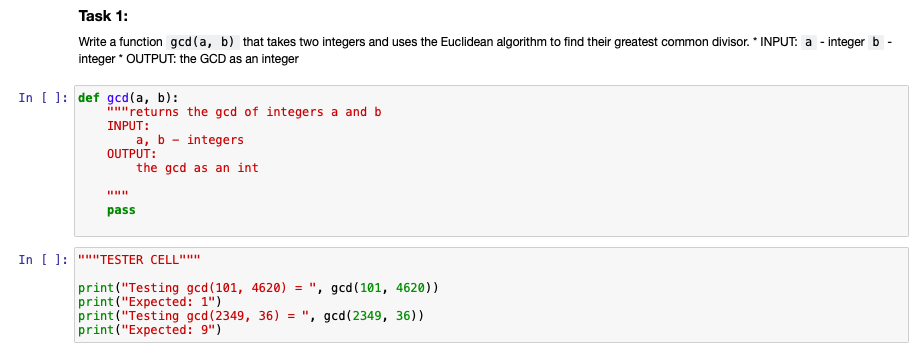  Task 1: Write a function gcd(a, b) that takes two integers