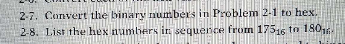  2-8. List the hex numbers in sequence from 17516 to 18016.