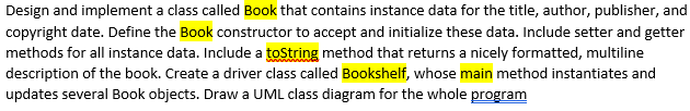 Java Design and implement a class called Book that contains instance data