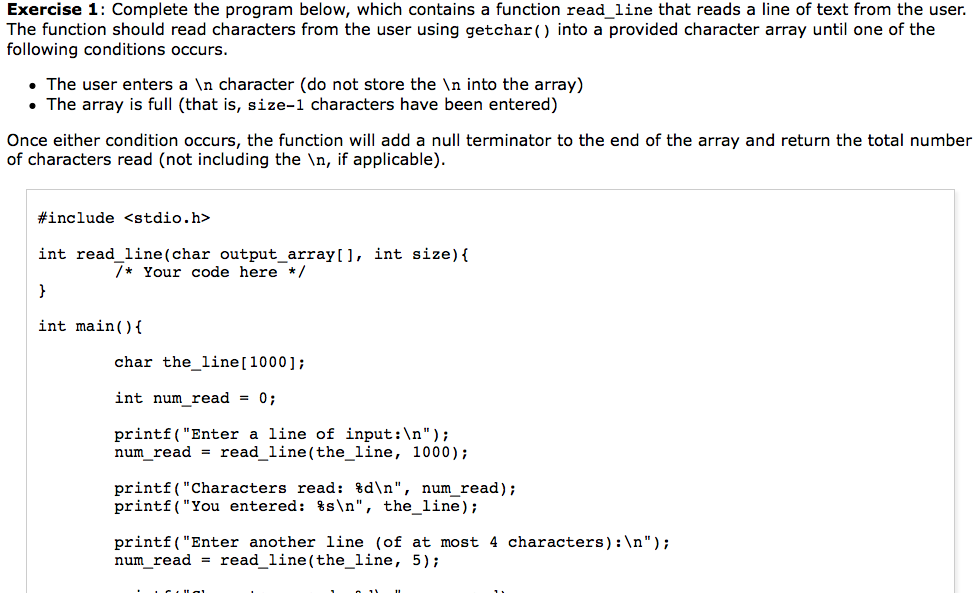  Exercise 1: Complete the program below, which contains a function read