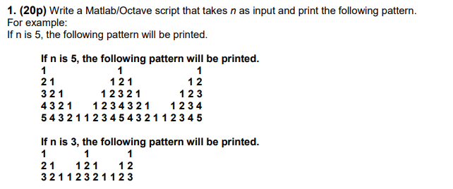  Write a Matlab/Octave script that takes n as input and print