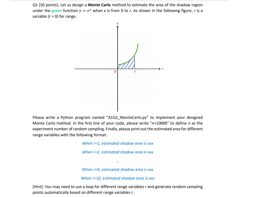  Q1 [50 points]. Let us design a Monte Carlo method to