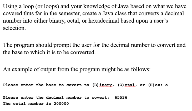 Using a loop (or loops) and your knowledge of Java based