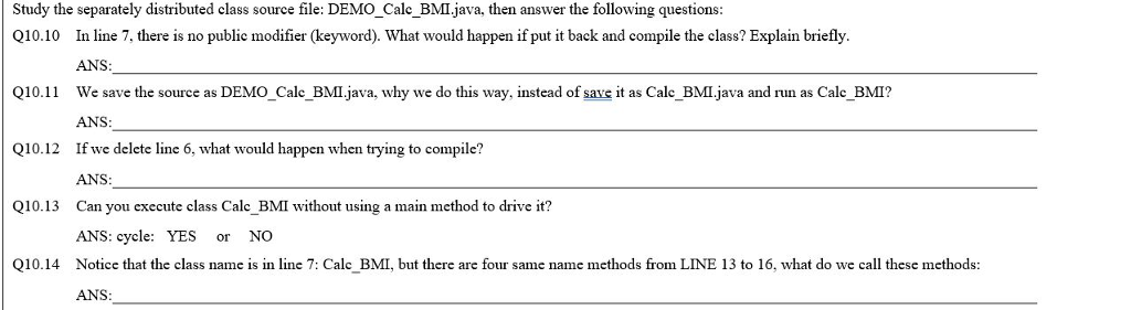 String name; //----LINE 6 /1-LINE 7 private int w private int h;