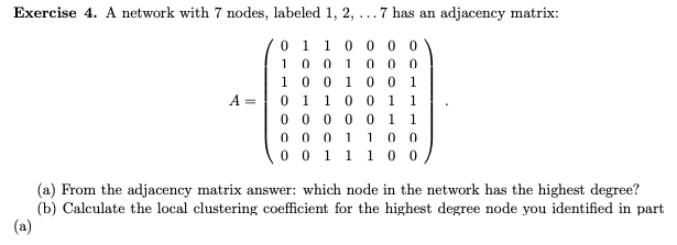  Exercise 4. A network with 7 nodes, labeled 1,2,dots7 has an