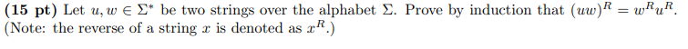 (15 pt) Let u, w be two strings over the alphabet .