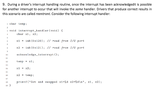 A) Why is this code not reentrant? On what line would