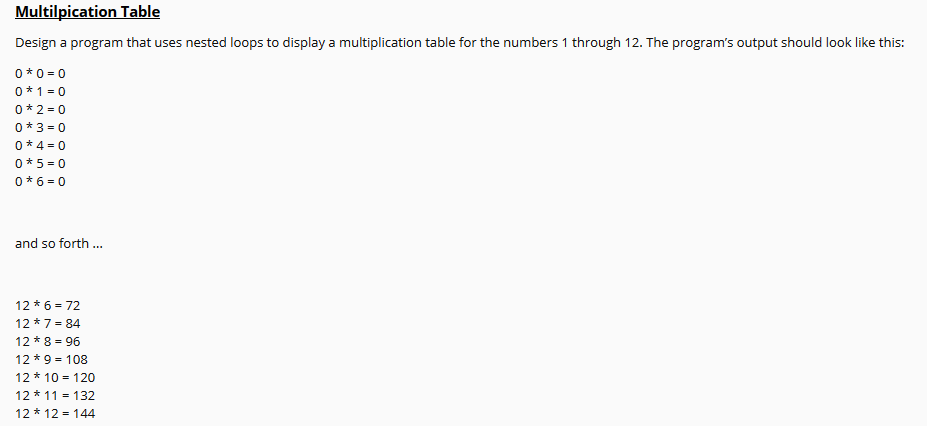 Using Python Language Multilpication Table Design a program that uses nested loops