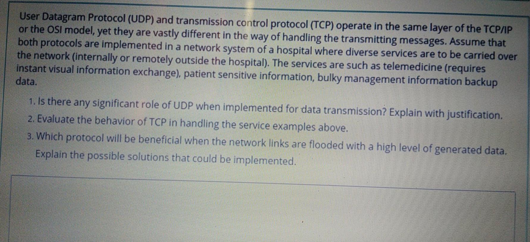  User Datagram Protocol (UDP) and transmission control protocol (TCP) operate in