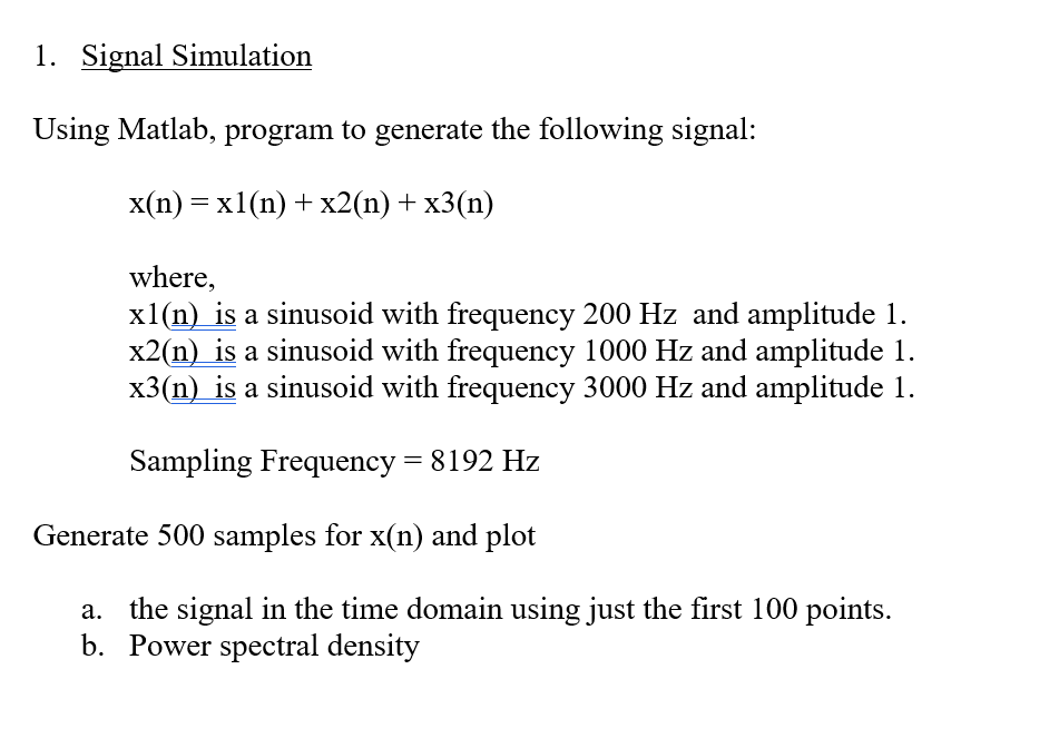  1. Signal Simulation Using Matlab, program to generate the following signal:
