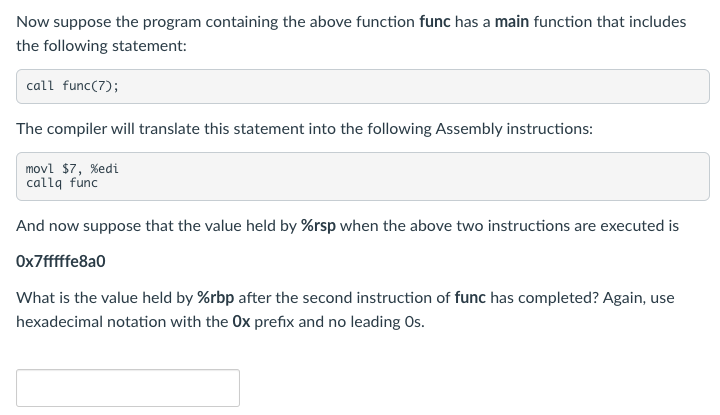  Now suppose the program containing the above function func has a