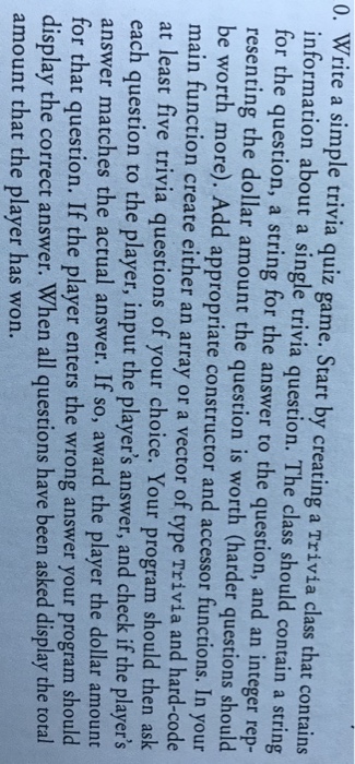  0. Write a simple trivia quiz game. Start by creating a