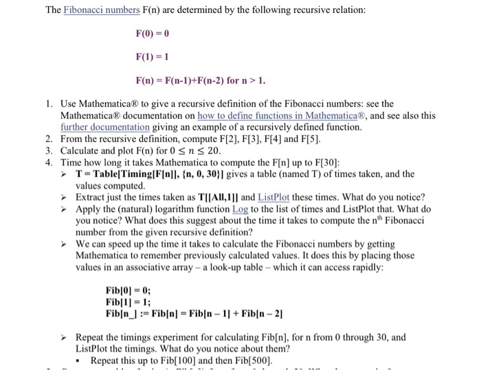  Please answer #4 using Mathematica The Fibonacci numbers F(n) are determined