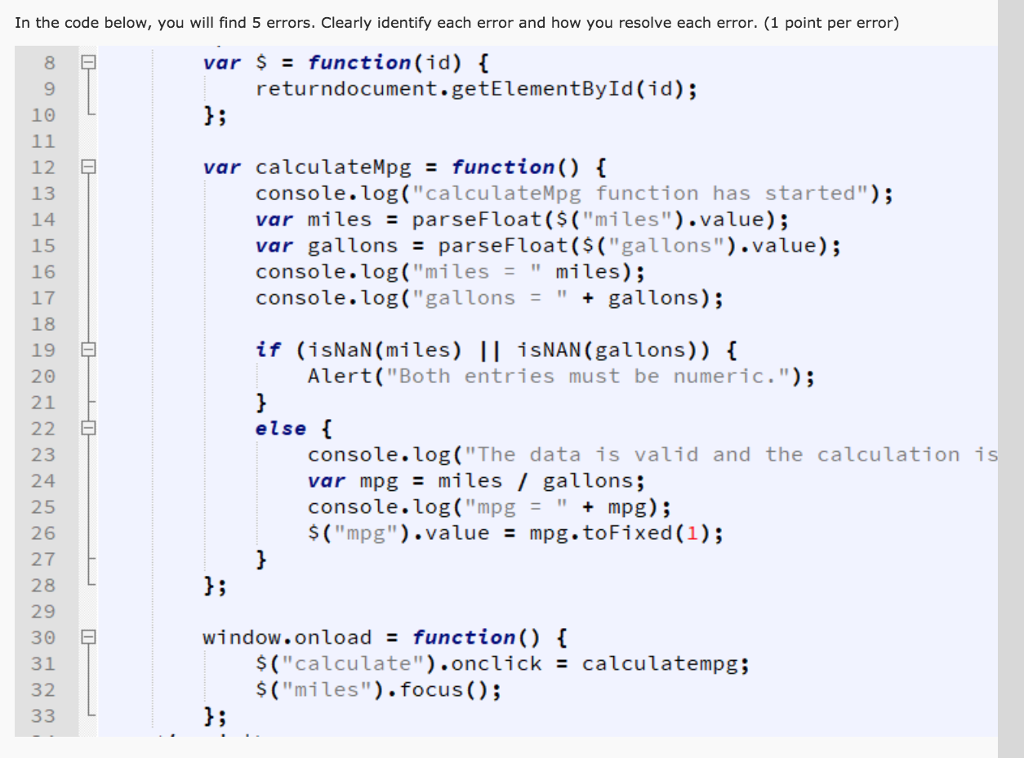  In the code below, you will find 5 errors. Clearly identify