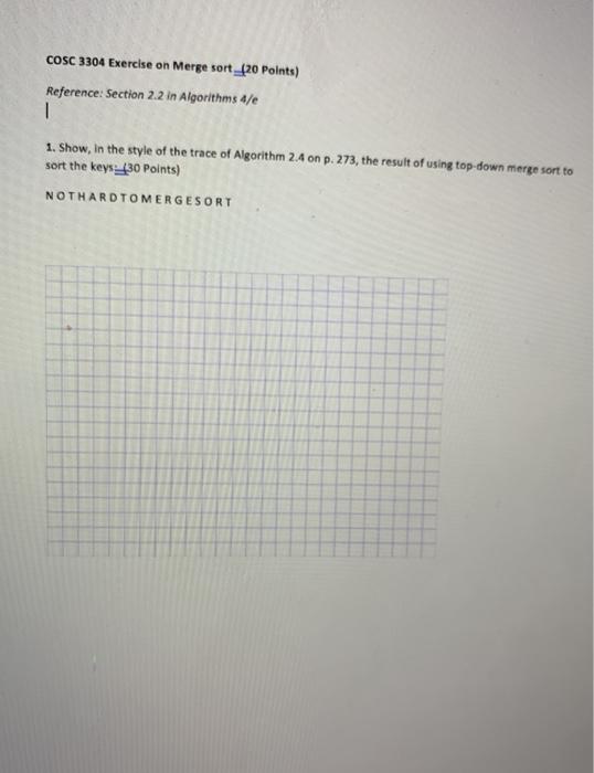  I need help completing this problem. help please. COSC 3304 Exercise