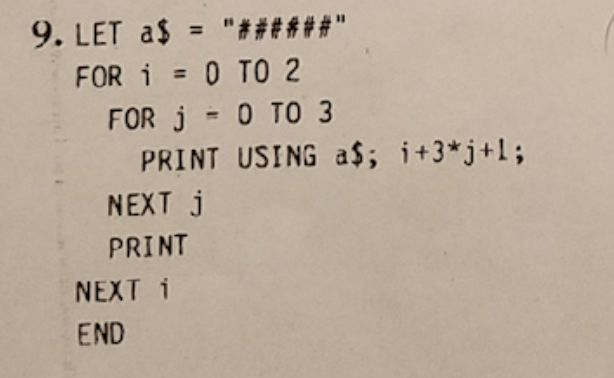 1 TO 25.5 STEP-1 12. FOR i 1 TO 3 PRINT J