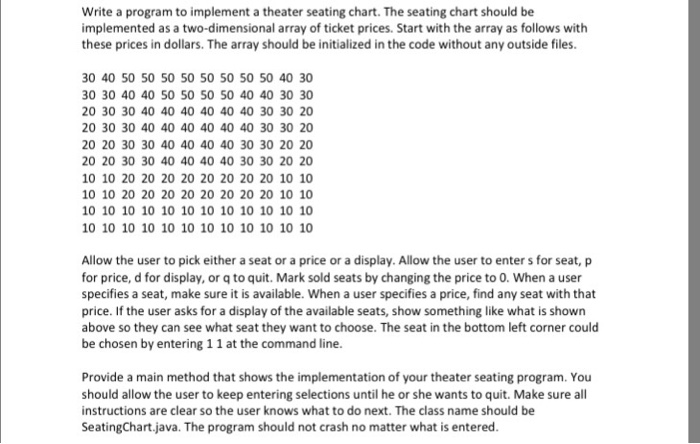  Write a program to implement a theater seating chart. The seating