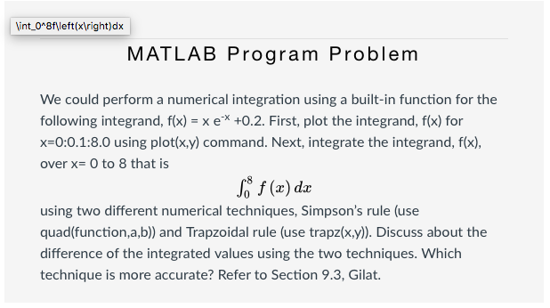 I also need the Matlab code as well. int 0 8f eft(xright)dx