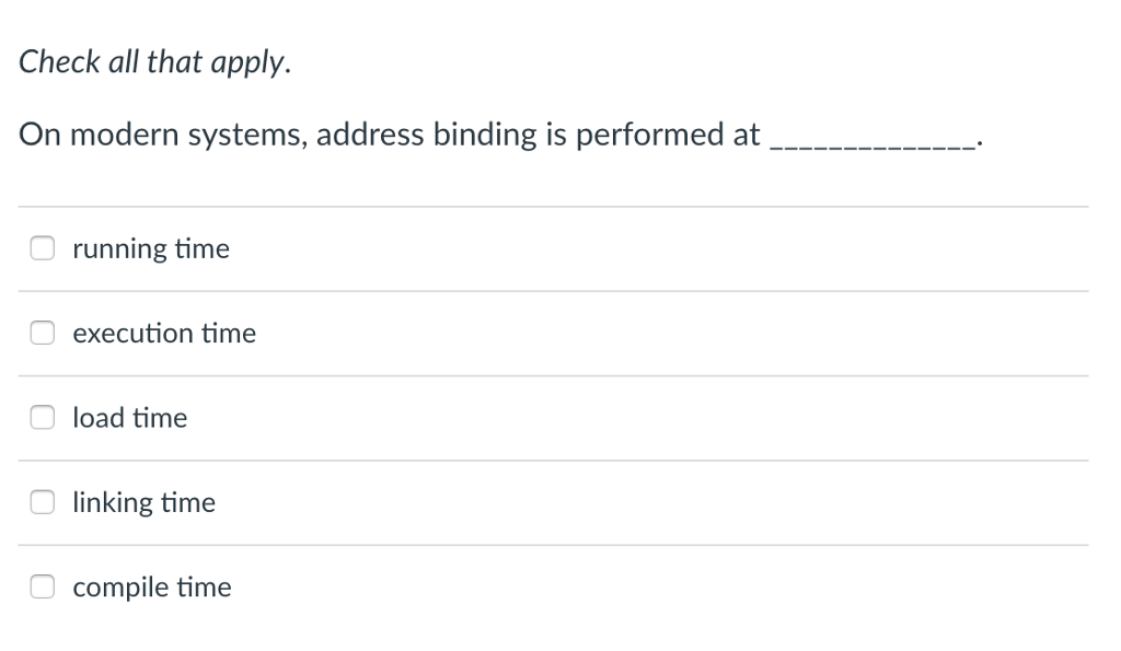 Read the question carefully and answer the question about "Address Binding". Thanks