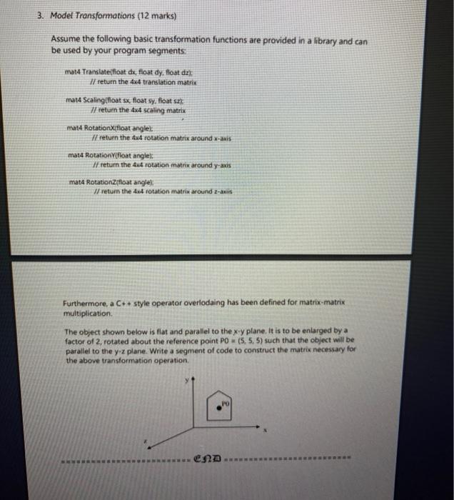  3. Model Transformations (12 marks) Assume the following basic transformation functions